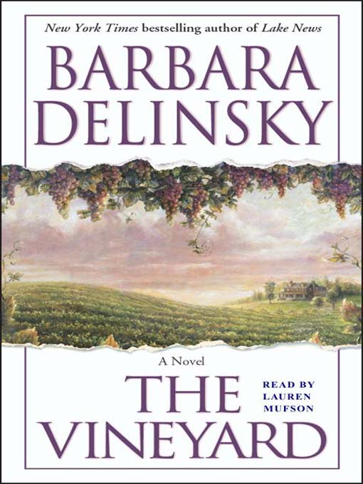 Title details for The Vineyard by Barbara Delinsky - Wait list